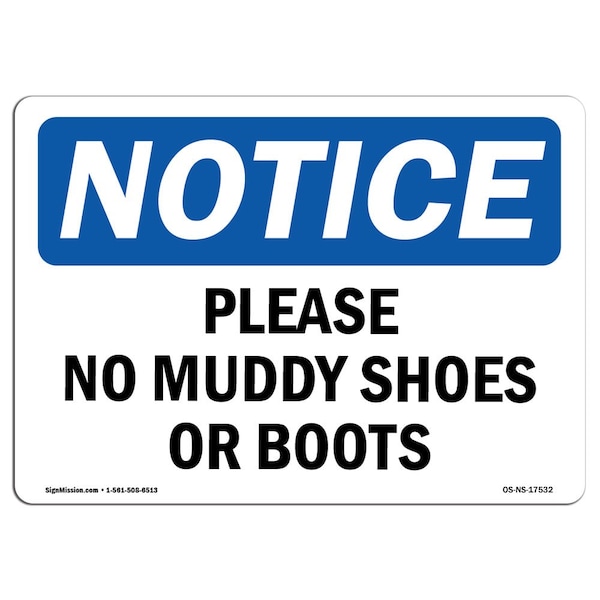 OSHA Sign, Please No Muddy Shoes Or Boots, 5in X 3.5in Decal, 10PK, 5" W, 3.5" H, Landscape, PK10